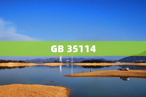 GB 35114